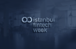 İstanbul Fintech Week İçin Geri Sayım Başladı