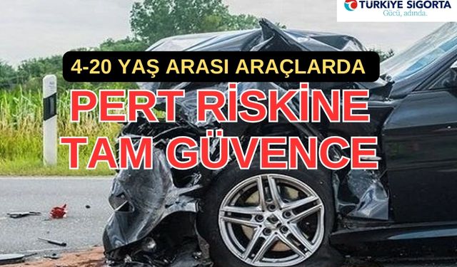 Türkiye Sigorta’dan pert riskine karşı tam güvence