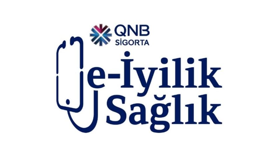 QNB'den gençlere E-İyilik Sağlık Ferdi Kaza Sigortası