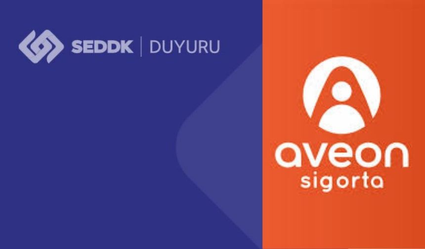 SEDDK, Aveon Global Sigorta’nın faaliyetlerini durdurdu